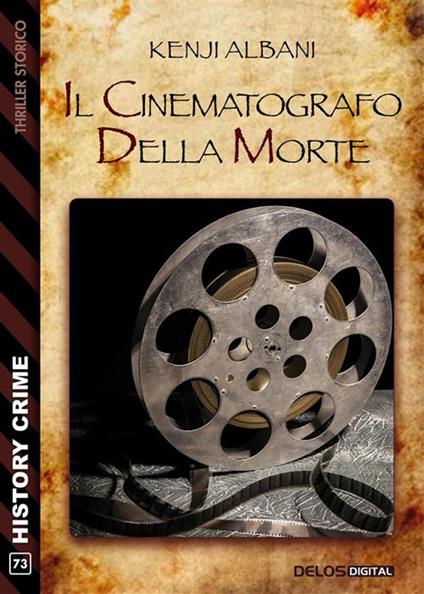 Il cinematografo della morte - Kenji Albani - ebook