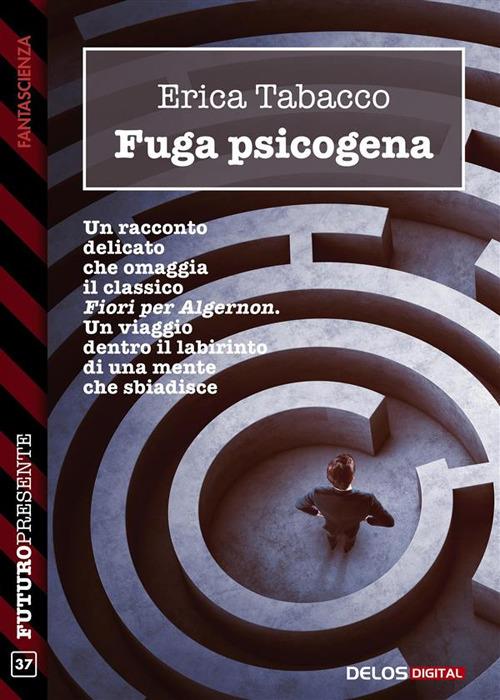 Fuga psicogena - Erica Tabacco - ebook