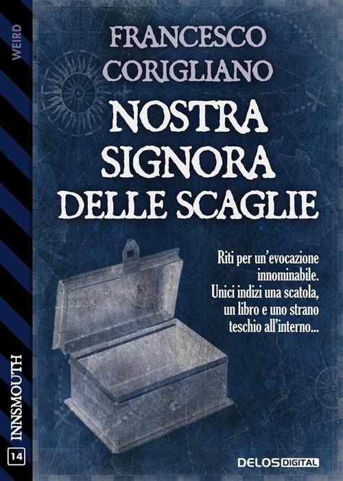 Nostra signora delle scaglie - Francesco Corigliano - ebook