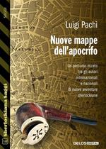 Nuove mappe dell'apocrifo. Un percorso mirato tra gli autori di nuove avventure sherlockiane