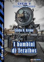 I bambini di Terathos. Chew-9