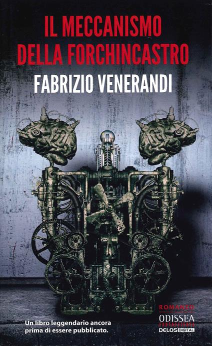Il meccanismo della forchincastro - Fabrizio Venerandi - copertina