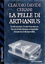 La pelle di Arthanius