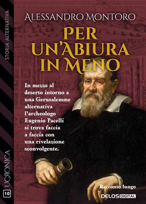 Per un'abiura in meno - Alessandro Montoro - ebook