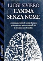 L' anima senza nome