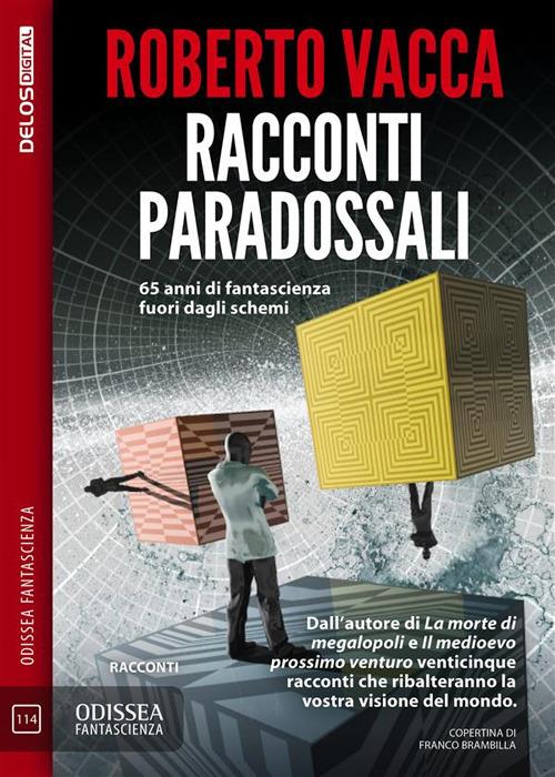 Racconti paradossali - Roberto Vacca - ebook