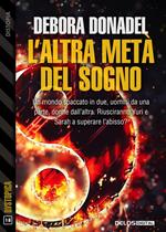 L' altra metà del sogno