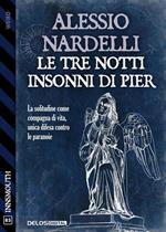 Le tre notti insonni di Pier