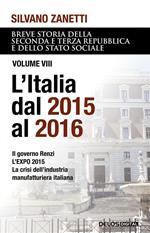 Breve storia della seconda e terza Repubblica e dello stato sociale. Vol. 8: Breve storia della seconda e terza Repubblica e dello stato sociale