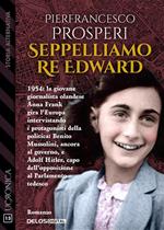 Seppelliamo Re Edward