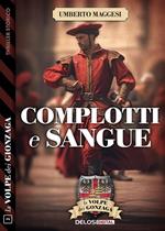 Complotti e sangue