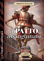 Il patto insanguinato. La volpe dei Gonzaga