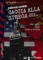 Caccia alla strega. Vol. 2