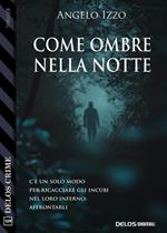 Come ombre nella notte