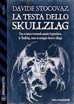 La testa dello Skullzlag