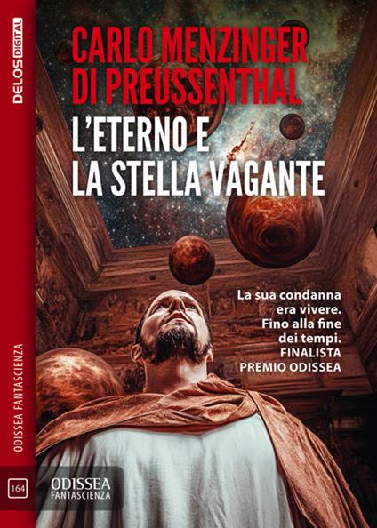 L' eterno e la stella vagante - Carlo Menzinger di Preussenthal - ebook