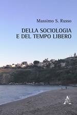 Della sociologia e del tempo libero