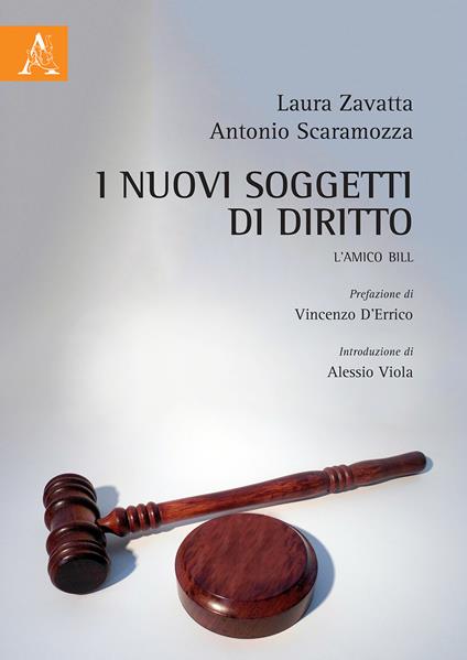 I nuovi soggetti di diritto. L'amico Bill - Laura Zavatta,Antonio Scaramozza - copertina