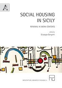 Social housing in Sicily. Renewal in weak contexts - copertina