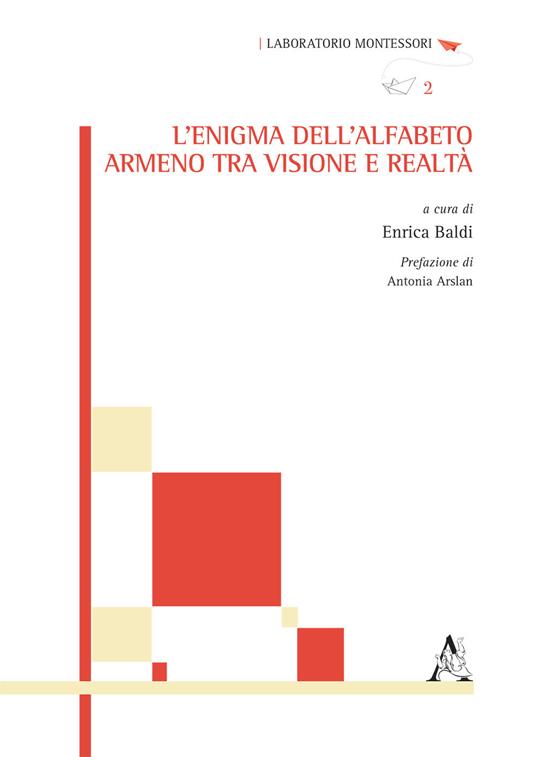 L' enigma dell'alfabeto armeno tra visione e realtà. Atti del Seminario (Roma, 9 gennaio 2016) - copertina