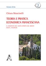 Teoria e pratica economica francescana. Il convento del Santo Spirito del Monte (Gilet, Valencia)