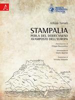 Stampalia. Perla del Dodecaneso. Avamposto dell'Europa