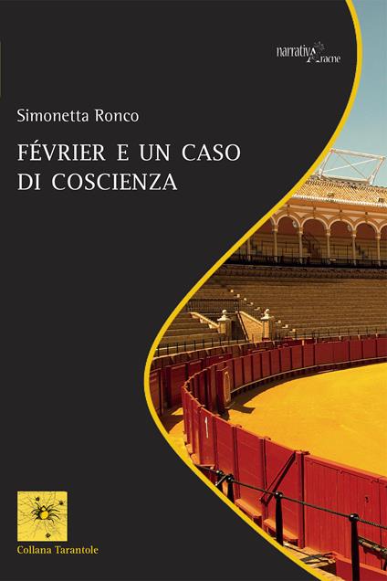 Février e un caso di coscienza - Simonetta Ronco - copertina