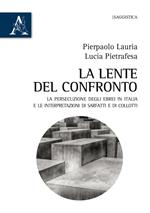 La lente del confronto. La persecuzione degli ebrei in Italia e le interpretazioni di Sarfatti e di Collotti