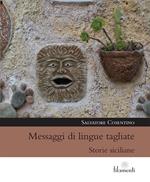 Messaggi di lingue tagliate. Storie siciliane