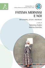 Fatema Mernissi e noi. Riflessioni, studi e ricerche