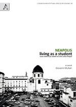 Neapolis. Living as a student. Nuove residenze per studenti nel centro antico di Napoli