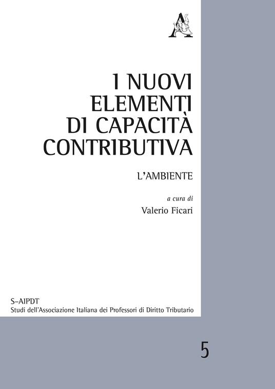 I nuovi elementi di capacità contributiva. L'ambiente - copertina