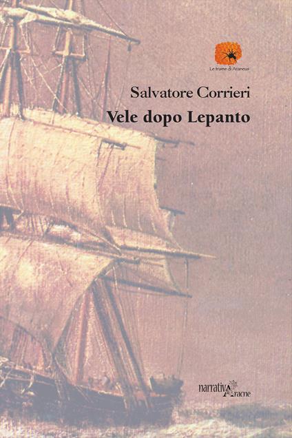 Vele dopo Lepanto - Salvatore Corrieri - copertina