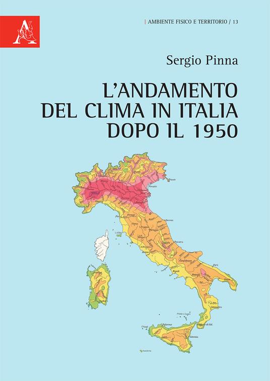 L'andamento del clima in Italia dopo il 1950 - Sergio Pinna - copertina