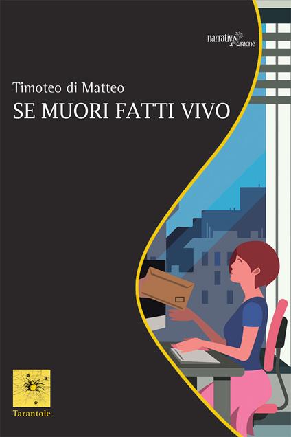 Se muori fatti vivo - Timoteo Di Matteo - copertina