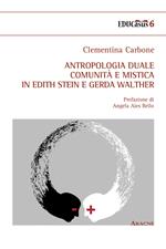 Antropologia duale, comunità e mistica in Edith Stein e Gerda Walther