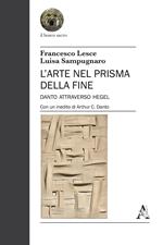 L' arte nel prisma della fine. Danto attraverso Hegel