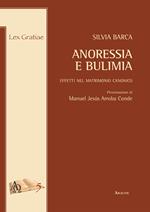 Anoressia e bulimia. Effetti nel matrimonio canonico