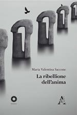 La ribellione dell'anima