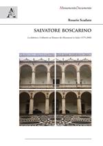 Salvatore Boscarino. La didattica e il dibattito sul restauro dei monumenti in Italia (1975-2000)