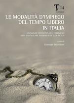 Le modalità d'impiego del tempo libero in Italia. Un'analisi statistica del fenomeno con particolare riferimento alla Sicilia