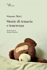 Storie di tenacia e tenerezza