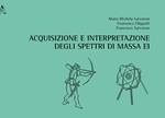 Acquisizione e interpretazione degli spettri di massa EI