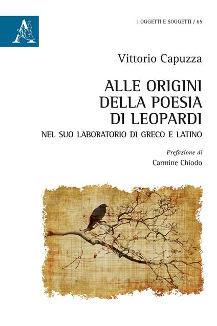 Alle origini della poesia di Leopardi nel suo laboratorio di greco e latino - Vittorio Capuzza - copertina