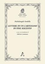 Lettere di un cartesiano di fine Seicento