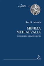 Minima mediaevalia. Saggi di filosofia medievale