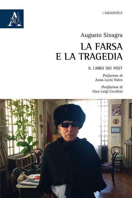 La farsa e la tragedia. Il libro dei post - Augusto Sinagra - copertina