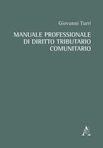 Manuale professionale di diritto tributario comunitario