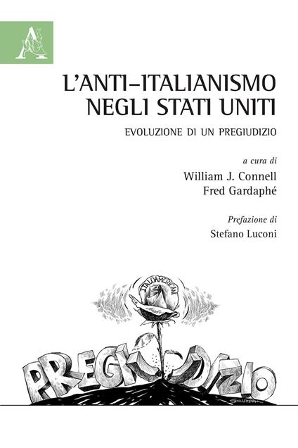 L' anti-italianismo negli Stati Uniti. Evoluzione di un pregiudizio - copertina