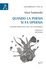 Quando la poesia si fa operaia. Lavoratori migranti poeti della Cina contemporanea